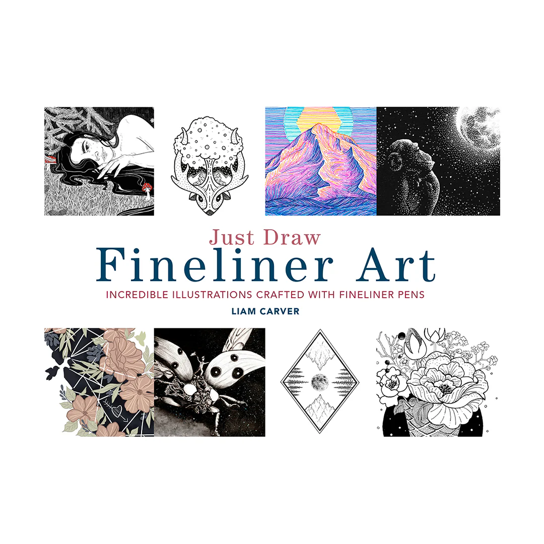 Just Draw Fineliner Art : Incredible Illustrations Crafted With Fineliner Pens