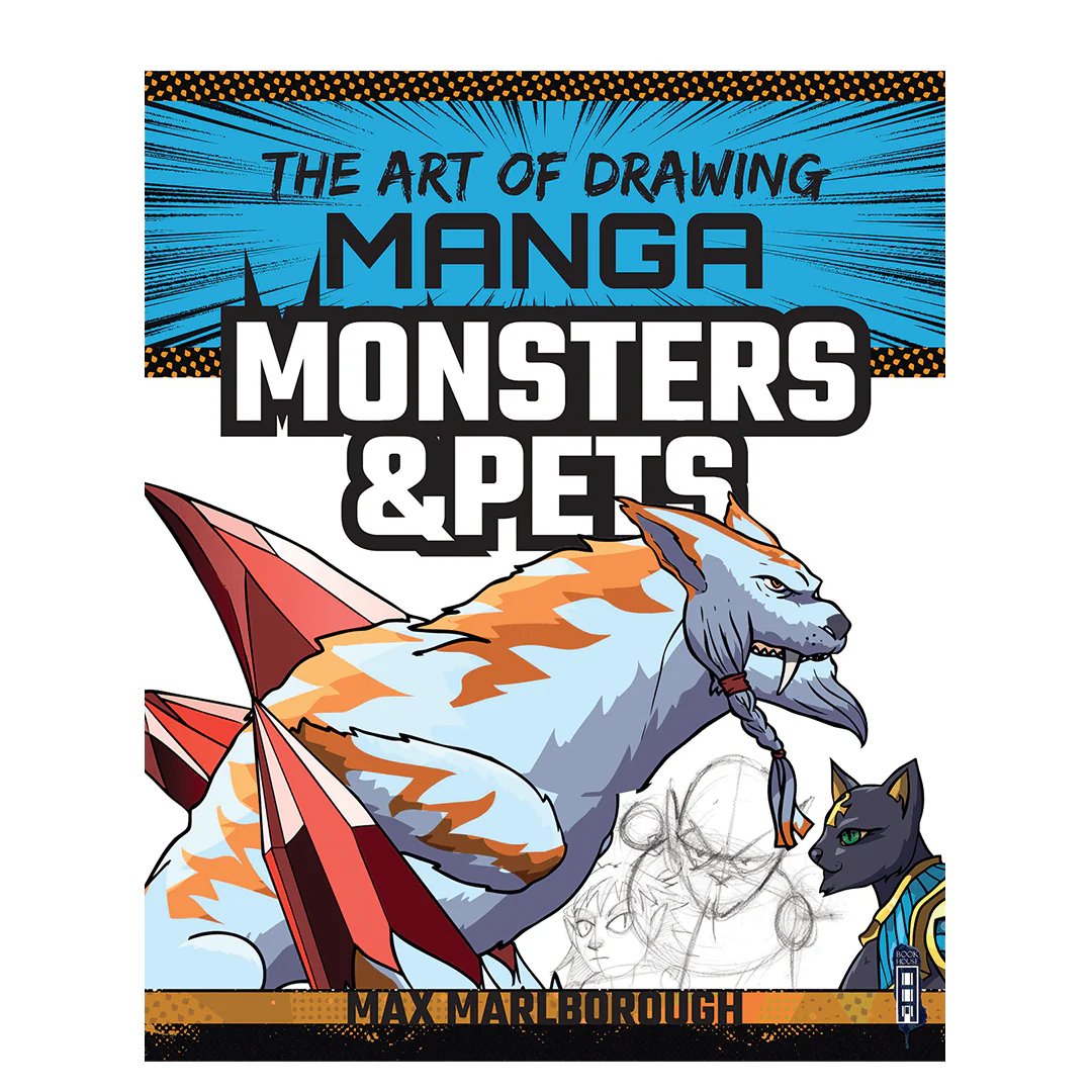The Art of Drawing Manga: Monsters & Pets