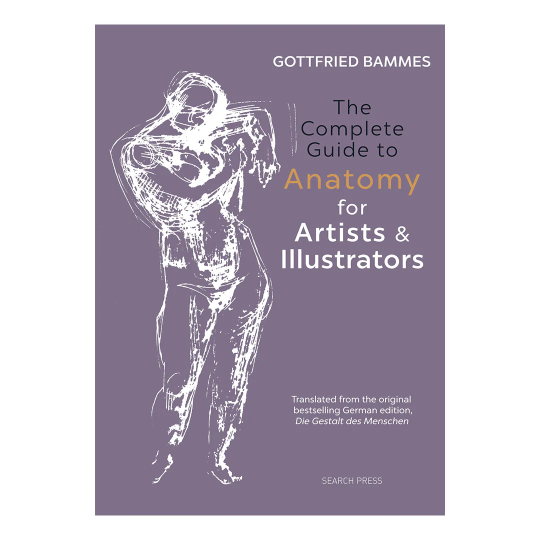 The Complete Guide to Anatomy for Artists & Illustrators